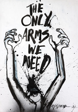 Ralph Steadman The Only Arms We Need Print